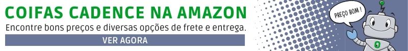 Banner de bons preços coifas Cadence na Amazon