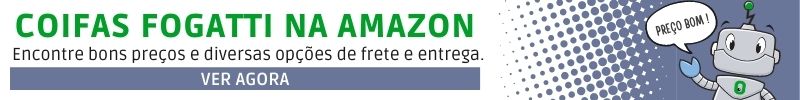 Banner de bons preços coifas Fogatti na Amazon